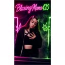 @blazingmama420